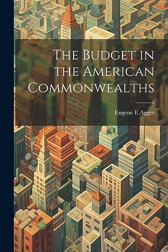 The Budget in the American Commonwealths