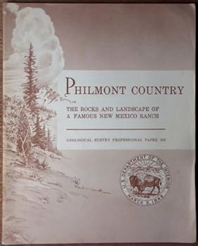 Philmont Country: The Rocks and Landscape of a Famous New Mexican Ranch