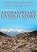 Invisible History: Afghanistan's Untold Story