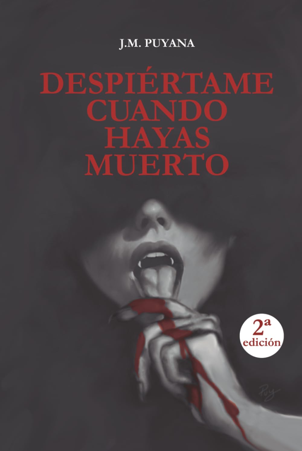 DESPIÉRTAME CUANDO HAYAS MUERTO: Una novela de terror sobrenatural