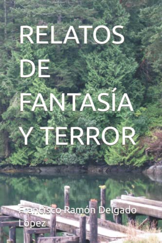 RELATOS DE FANTASÍA Y TERROR