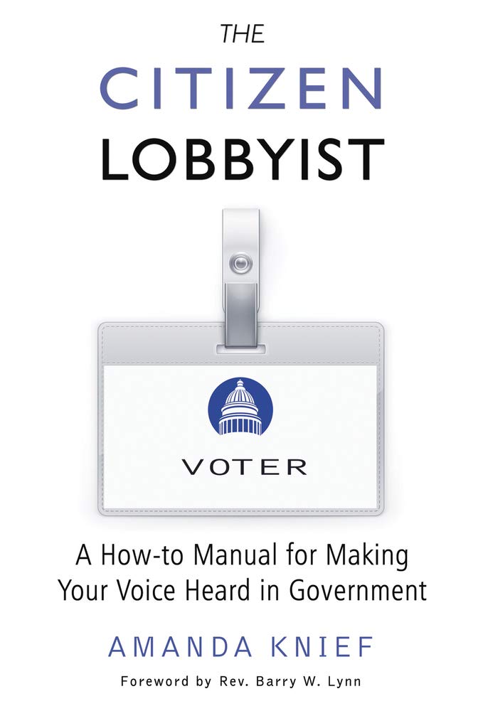 Buy The Citizen Lobbyist: A How-to Manual for Making Your Voice Heard in Government — BookShops.in