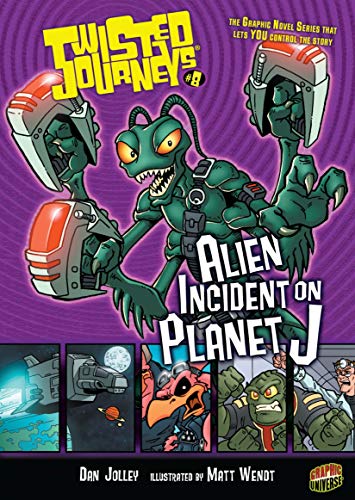 Alien Incident on Planet J: Book 8 (Twisted Journeys ®)