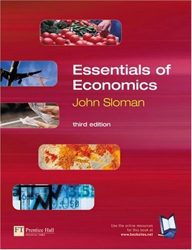 By John Sloman Essentials of Economics (3rd Edition): Amazon.co.uk ...