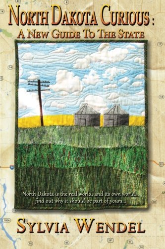 North Dakota Curious: A New Guide To The State #TOP1