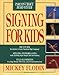 Signing for Kids (Perigee)