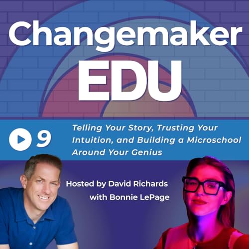 Telling Your Story, Trusting Your Intuition, and Building a Microschool Around Your Genius cover art