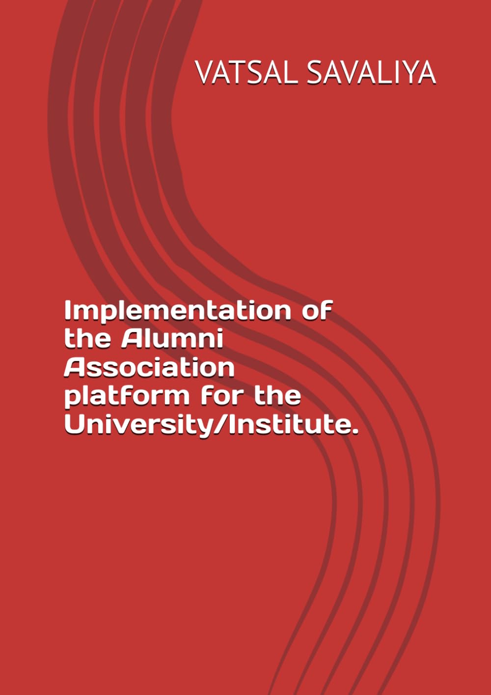 Implementation of the Alumni Association platform for the University/Institute.
