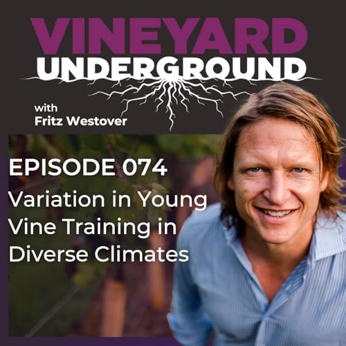 074: Variation in Young Vine Training in Diverse Climates cover art