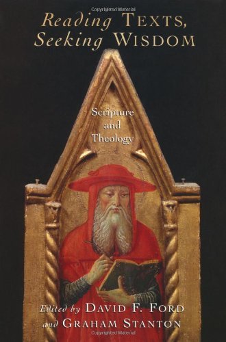 Reading Texts, Seeking Wisdom: Scripture and Theology      Kindle Edition