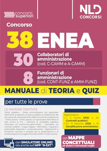 Concorso 38 posti ENEA 30 Collaboratori di amministrazione e 8 Funzionari di amministrazione Manuale di teoria e quiz con Mappe concettuali
