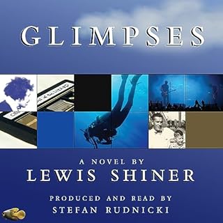 Glimpses Audiolibro Por Lewis Shiner arte de portada