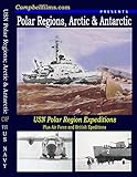 Polar Regions Arctic & Antarctic IceBreakers Navy USCG British Expeditiion North & South Pole old...