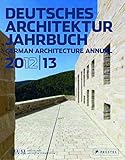  Deutsches Architektur Jahrbuch 2012/13: German Architecture Annual 2012/13