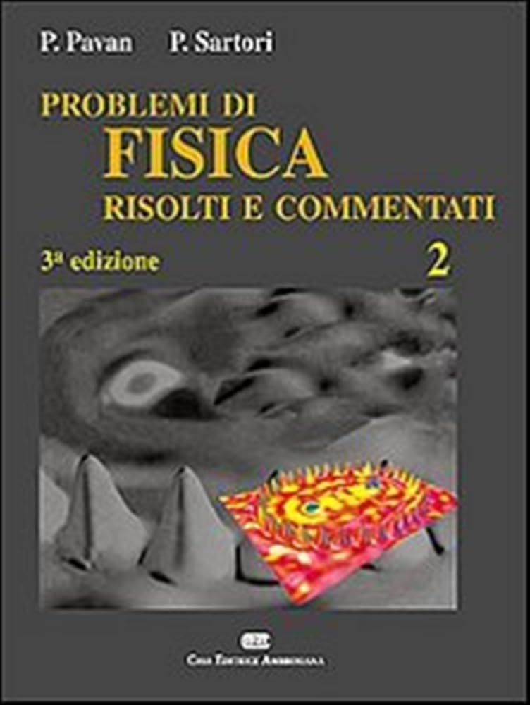Problemi Di Fisica 2 Risolti E Commentati - 4