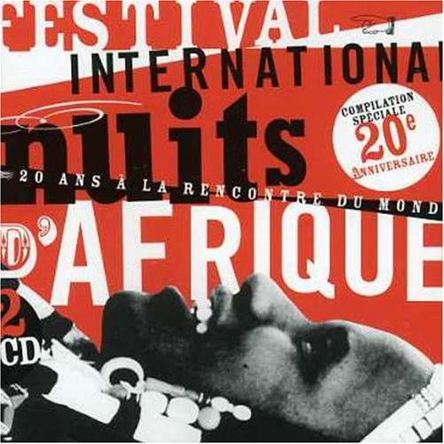 Festival Int'l Nuits D'afrique-20th Edition [Audio CD] Festival Int'l Nuits D'Afrique-20th Edition