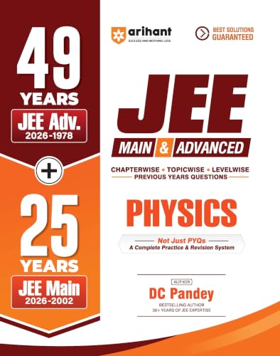 Image of Arihant 49 Years JEE Advanced (1978-2026) & 25 Years JEE Main (2002-2026) Physics PYQ Book | Chapterwise, Topicwise & Levelwise Previous Year Questions | 3-Level Practice, High Frequency Questions