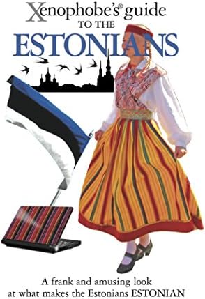 Xenophobe's Guide to the Estonians Paperback – May 7, 2010