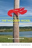 The Wooden Nickel: A Novel