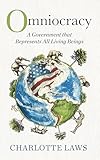 Omniocracy: A Government that Represents All Living Beings