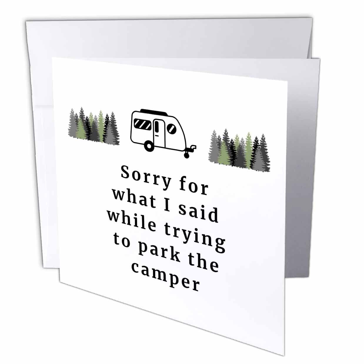 3dRose Sorry for what I Said While Trying to Park the Camper -... - Greeting Cards (gc-366730-2)
