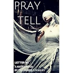 Pray Tell Audiolibro Por Thatcher C. Nalley arte de portada