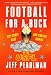 Football for a Buck: The Crazy Rise and Crazier Demise of the USFL