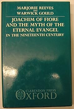 Joachim of Fiore and the Prophetic Future