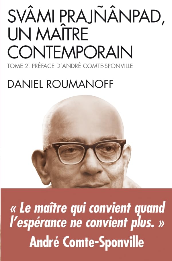 Svami Prajnanpad, un maître contemporain - tome 2: Le quotidien illuminé