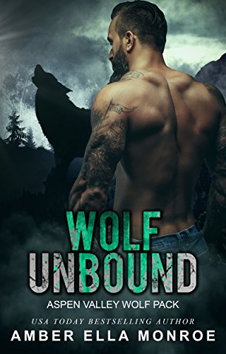 Wolf Unbound: Mate Marked (Aspen Valley Wolf Pack)