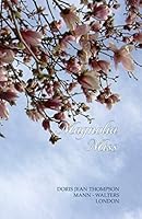 Magnolia Miss 1798436434 Book Cover