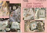 Paula Vaughan's Rose Garden - Book 39 - Leisure Arts Leaflet 2025 B0026W1HRA Book Cover