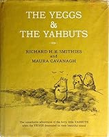 The Yeggs and the Yahbuts 0394908880 Book Cover