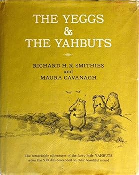 Hardcover The Yeggs and the Yahbuts Book