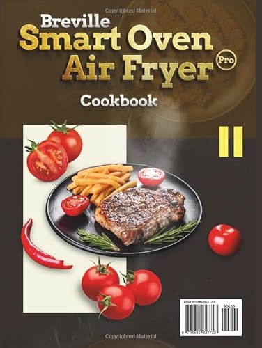 Breville Smart Oven Air Fryer Pro Cookbook: 1500 Days of Easy and Delicious Air Fryer Recipes for Appetizers, Breakfast, Beef, Fish, Vegetables and Desserts