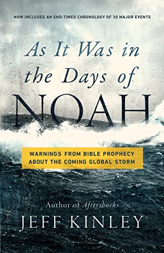 As It Was in the Days of Noah: Warnings from