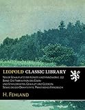  Neuer Schauplatz der Künste und Handwerke. 252 Band. Die Fabrikation des Eisen- und Stahldrahtes, Gewalzt und Gezogen Sowie die der Drahtstifte: Praktisches Handbuch