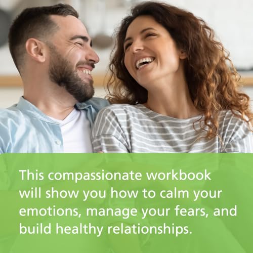 Image of The Relationships Workbook for BPD: Skills to Cultivate Emotional Safety, Deepen Understanding, and Build Stronger Connections