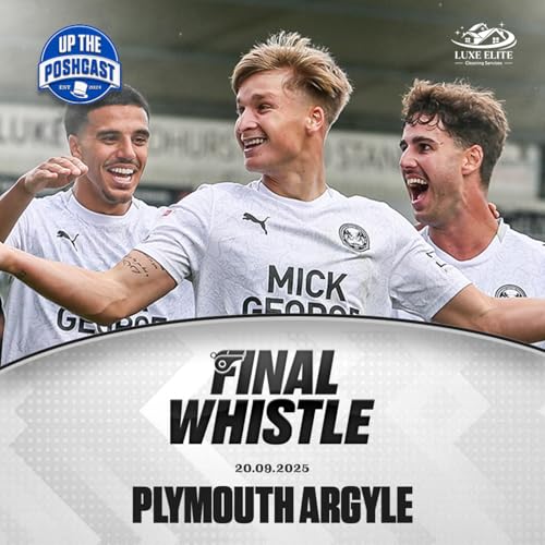 Plymouth 0-1 Posh | Are we BACK? | We already disagree on Harry Leonard | Controversy over our MOTM Podcast Por  arte de portada