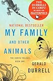 My Family and Other Animals (The Corfu Trilogy Book 1)