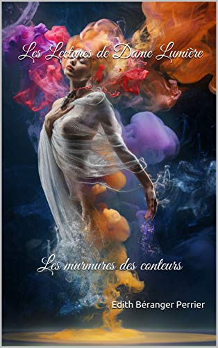 Télécharger Les Lectures de Dame Lumière: Les murmures des conteurs Livre eBook France