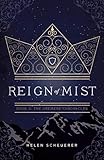 Reign of Mist: Book II: The Oremere Chronicles