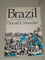 Brazil, from colony to world power 0684133911 Book Cover