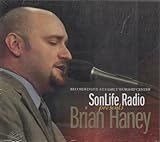 SonLife Radio Presents Brian Haney Recorded Live At Family Worship Center