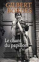 Le chant du papillon 2714446299 Book Cover