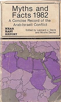 Paperback Myths and Facts 1982 (A Concise Record of the Arab-Israeli Conflict) Book