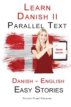Paperback Learn Danish II: Parallel Text (Danish - English) Easy Stories Book