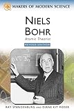 Niels Bohr, Revised Edition (Makers of Modern Science)