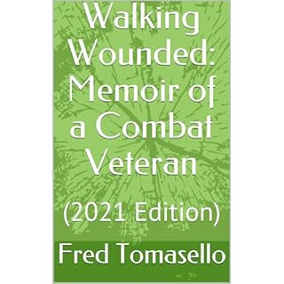 Walking Wounded: Memoir of a Combat Veteran Audiolibro Por Fred Tomasello arte de portada