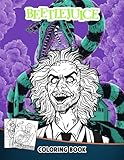 Beetlejuice Coloring Book: Perfect Coloring Book For Adults and Kids With Incredible Illustrations...